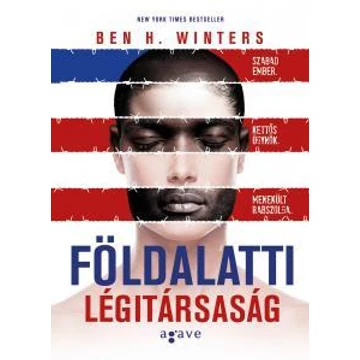 Földalatti Légitársaság - Ben H. Winters