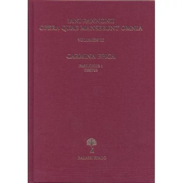 IANI PANNONII OPERA QUAE SUPERSUNT OMNIA III. Carmina epica. Fasciculus 1 Textus - Mayer Gyula