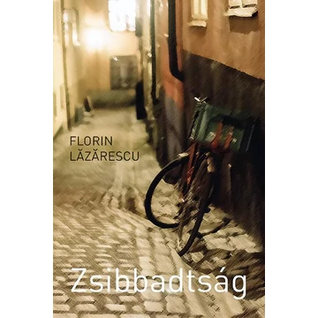 Zsibbadtság - Florin Lăzărescu