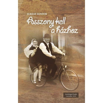 Asszony kell a házhoz - ÜKH 2019 - Juhász Sándor