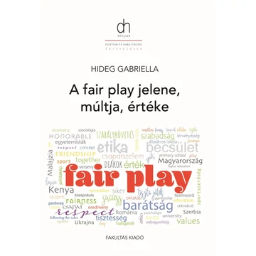 A fair play múltja, jelene és értéke - Hideg Gabriella