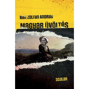 Magyar üvöltés - Bán Zoltán András