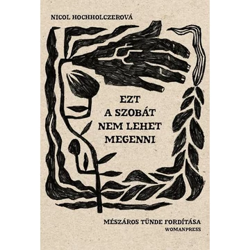 Ezt a szobát nem lehet megenni - Nicol Hochholczerová-Bolemant Lilla
