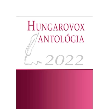 Hungarovox antológia 2022 -  Csantavéri Júlia
