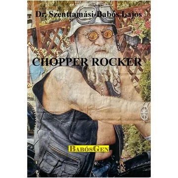 Chopper Rocker - Dr. Szenttamási-Babós Lajos