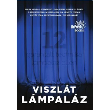 Viszlát, lámpaláz - Parák András-Szabó Erik-LIMPÁR IMRE-Ruff-Kiss Ágnes-T.Bieniek Il