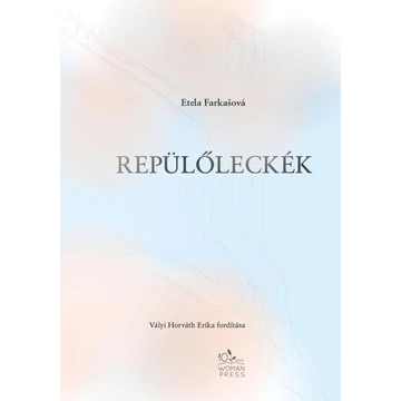 Repülőleckék - Etela Farkasová