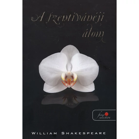 A szentivánéji álom - William Shakespeare