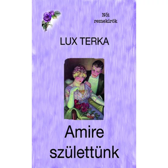 Amire születtünk - Lux Terka