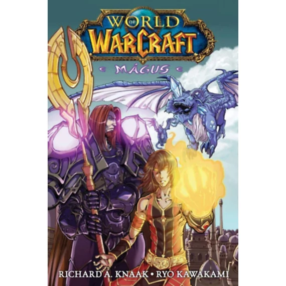 World of Warcraft: Mágus - Manga - Richard A. Knaak