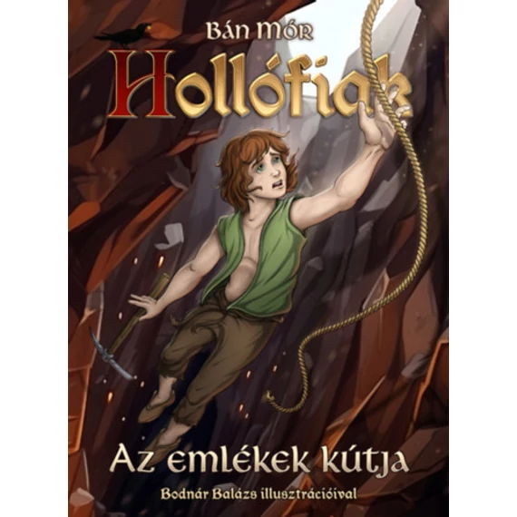 Az emlékek kútja - Hollófiak - Bán Mór