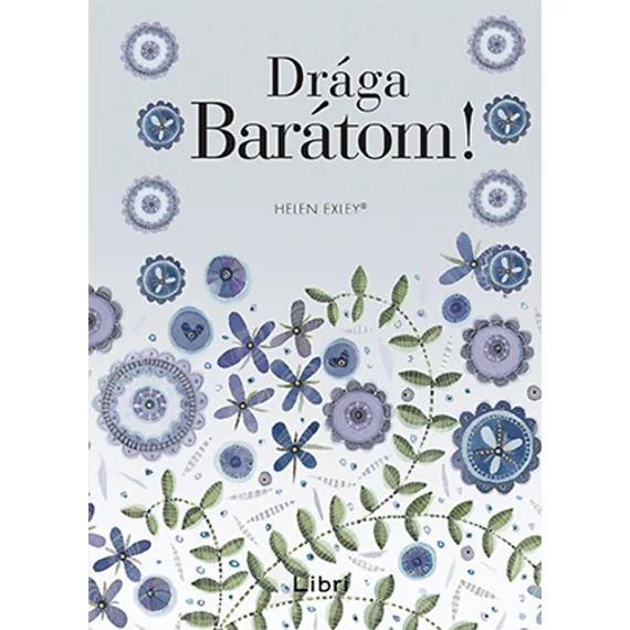 Drága Barátom! - Helen Exley