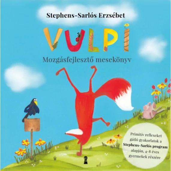 Vulpi - Mozgásfejlesztő mesekönyv - Stephens-Sarlós Erzsébet