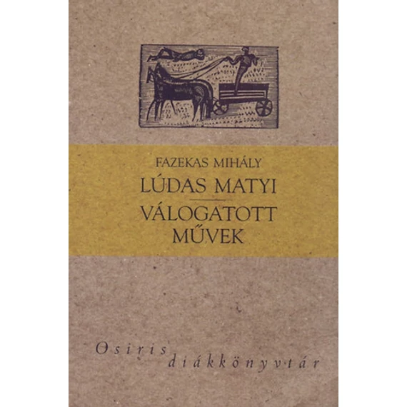 Lúdas Matyi - Válogatott művek - Fazekas Mihály