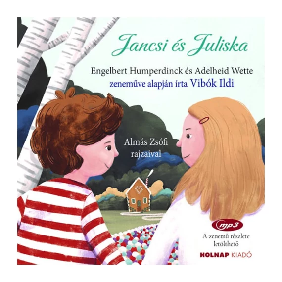 Jancsi és Juliska - Vibók Ildi