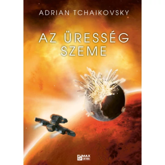 Az üresség szeme - Végső Architektúra 2. - Adrian Tchaikovsky