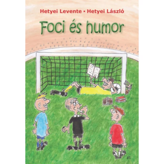 Foci és humor - Hetyei Levente