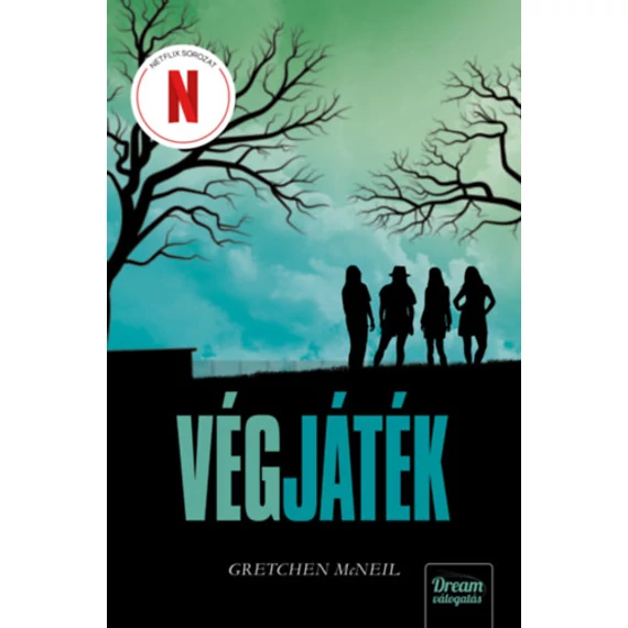 Végjáték - Ne Légy Dühös-sorozat 2. rész - Gretchen Mcneil