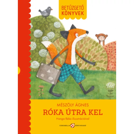 Róka útra kel - Betűzgető könyvek - Mészöly Ágnes