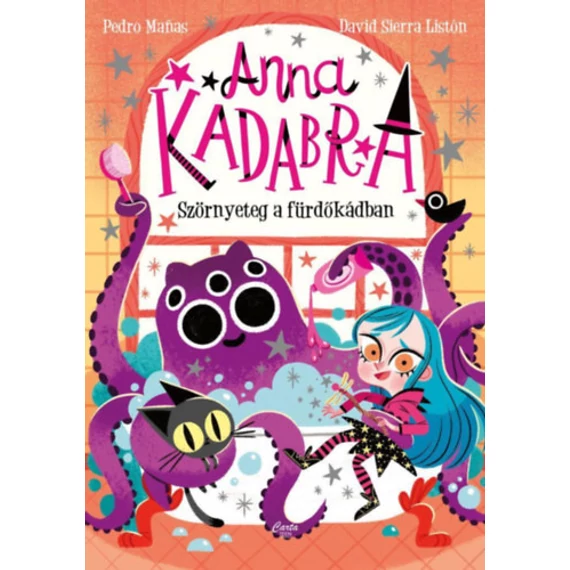 Anna Kadabra 3. - Szörnyeteg a fürdőkádban - Pedro Manas