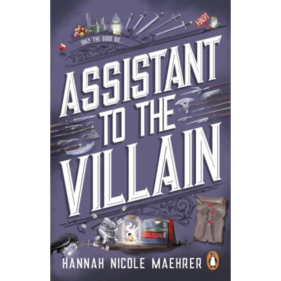 Assistant to the Villain - Hannah Nicole Maehrer