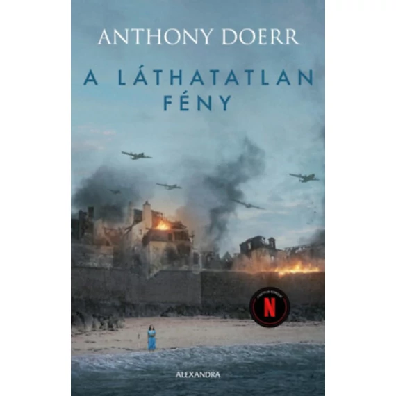 A láthatatlan fény - Anthony Doerr
