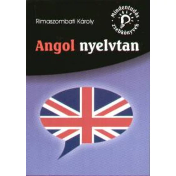 Angol nyelvtan - Rimaszombati Károly