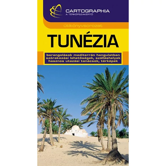 Tunézia útikönyv - Bede Márton