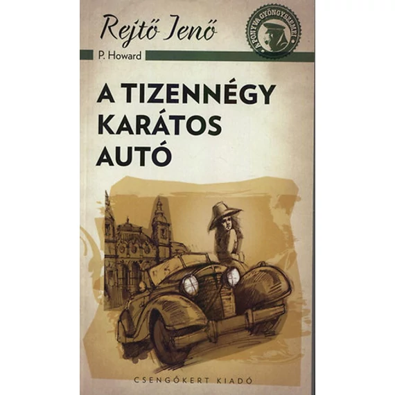 A tizennégy karátos autó - Rejtő Jenő