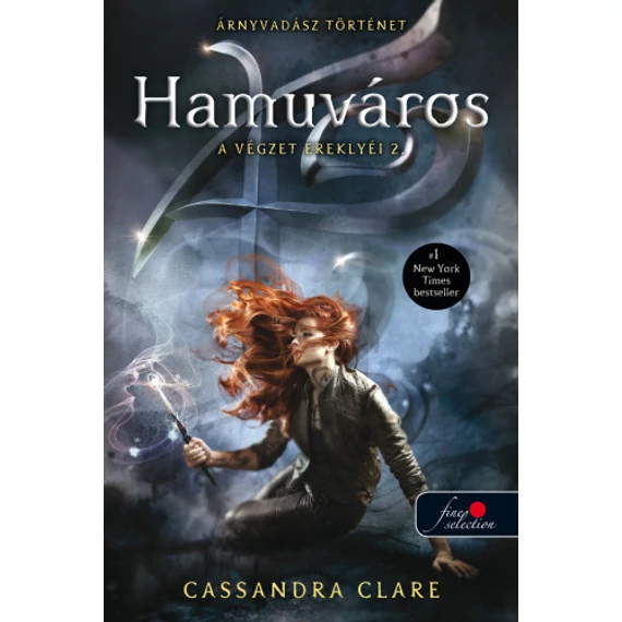Hamuváros - A végzet ereklyéi 2. - Cassandra Clare