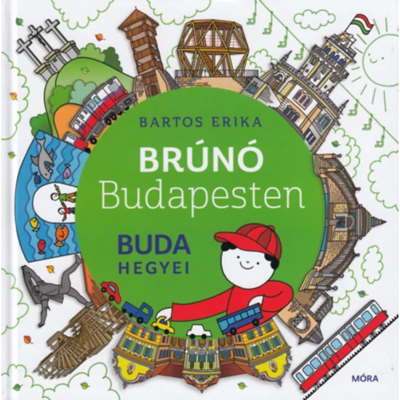 Buda hegyei - Brúnó Budapesten 2. - Bartos Erika