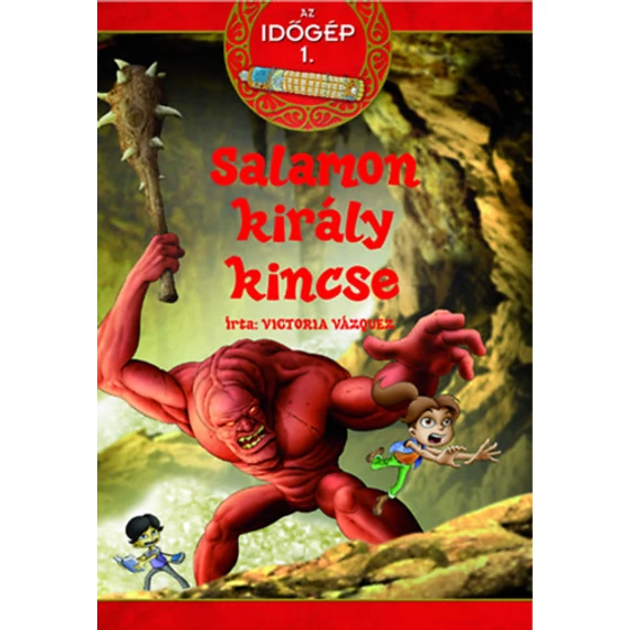 Salamon király kincse - Az időgép 1. - Vázquez