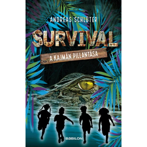 Survival 3. - A kajmán pillantása - Andreas Schlüter