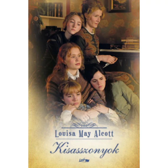 Kisasszonyok - Louisa May  Alcott