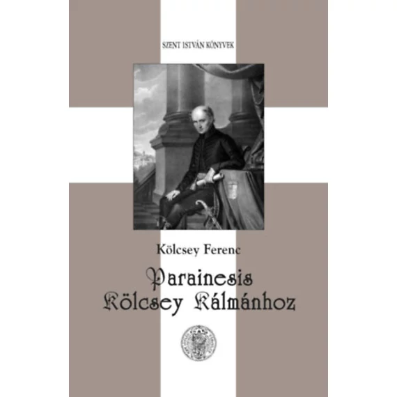 Parainesis Kölcsey Kálmánhoz - Kölcsey Ferenc