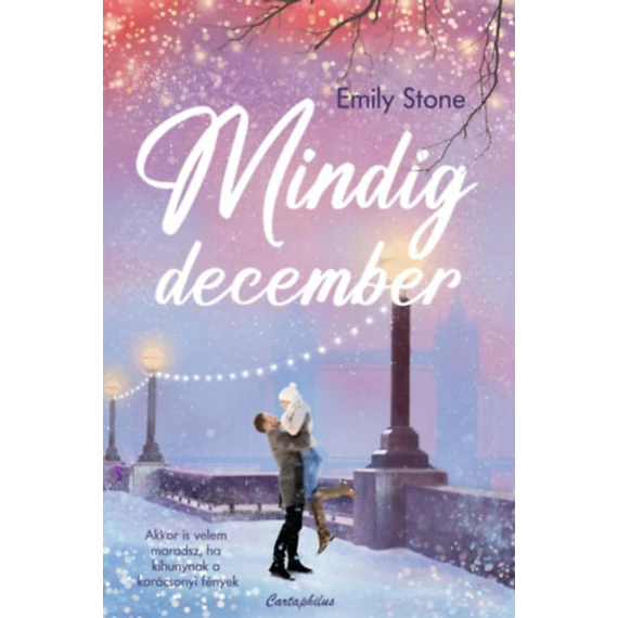 Mindig december - Emily Stone