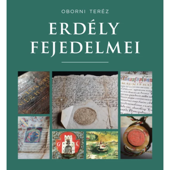 Erdély fejedelmei - Oborni Teréz