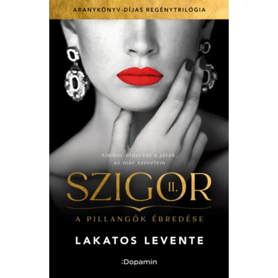 Szigor II. - A pillangók ébredése - Lakatos Levente