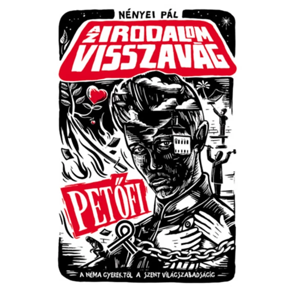 Az irodalom visszavág - Petőfi - Nényei Pál