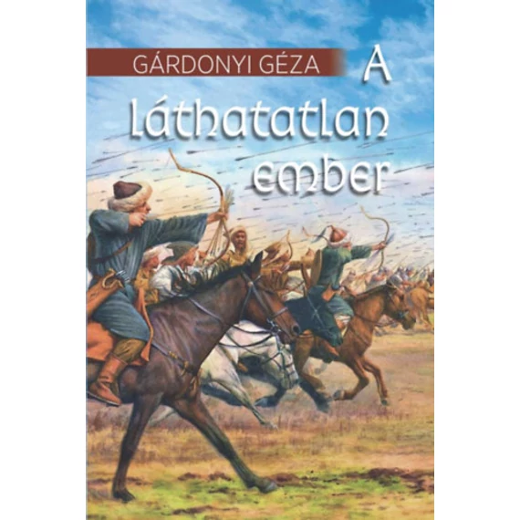 A láthatatlan ember - Gárdonyi Géza