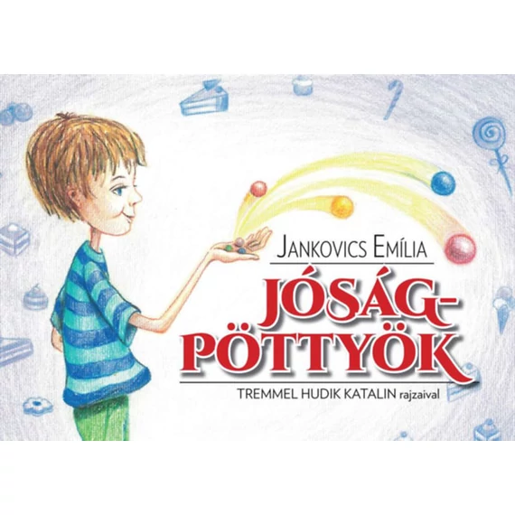 Jóságpöttyök - Jankovics Emília
