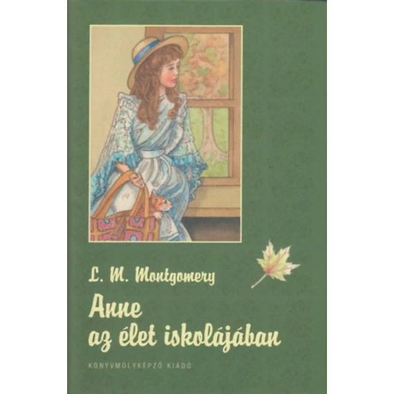 Anne az élet iskolájában - Lucy Maud Montgomery