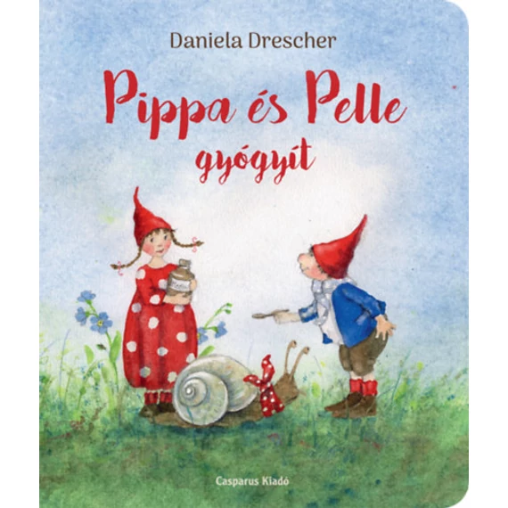 Pippa és Pelle gyógyít - Daniela Drescher