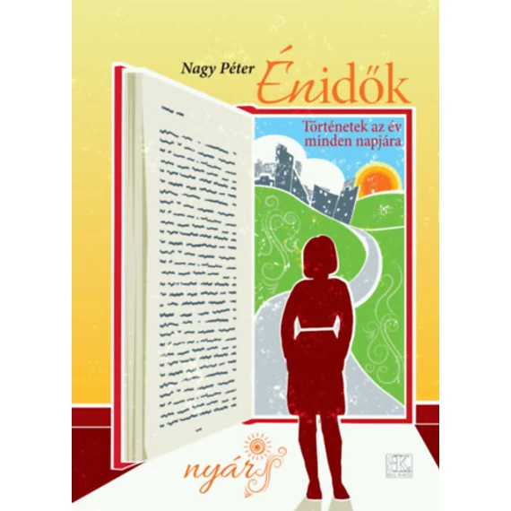 Énidők  - Történetek az év minden napjára - Nyár - Nagy Péter