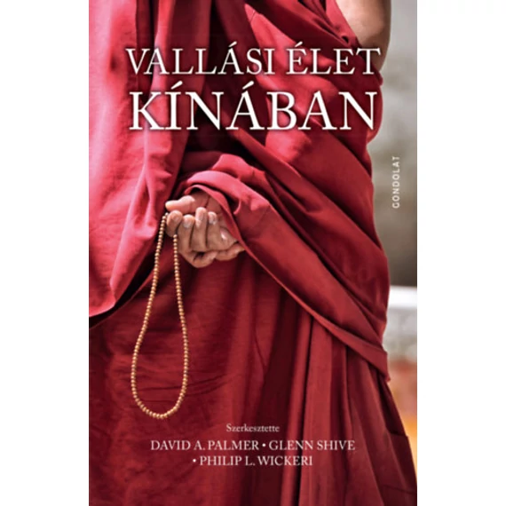 Vallási élet Kínában - David A. Palmer