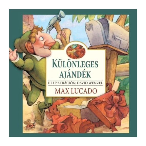 Különleges ajándék - Max Lucado