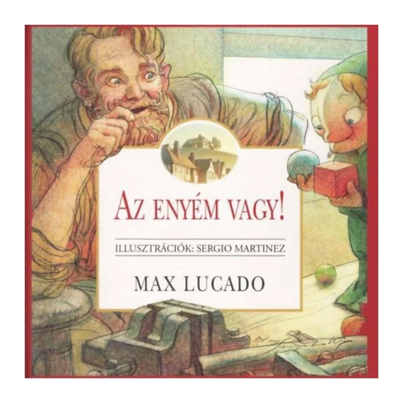Az enyém vagy! - Max Lucado