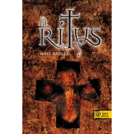 A rítus - A modern ördögűző születése - Matt Baglio