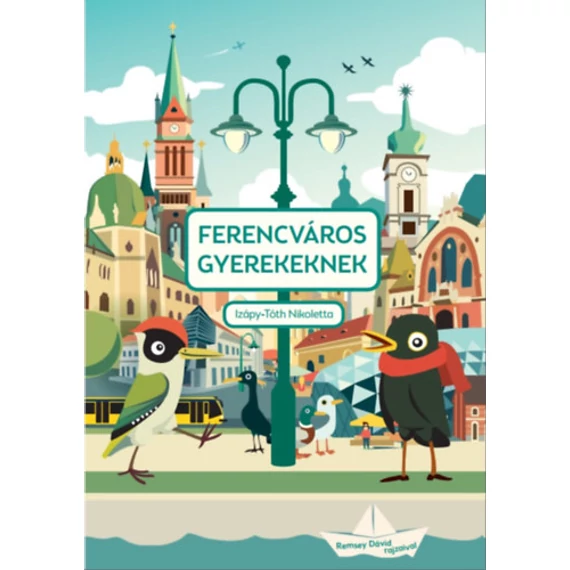 Ferencváros ​gyerekeknek - Izápy-Tóth Nikoletta