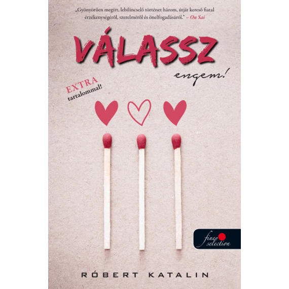 Válassz engem! - Róbert Katalin
